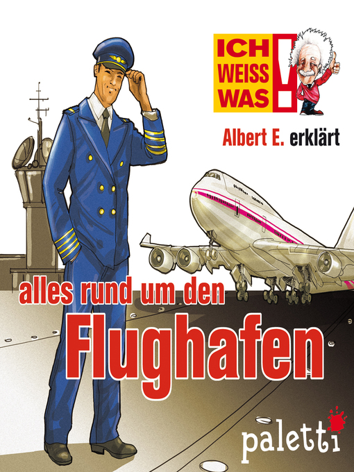 Cover image for Ich weiß was--Albert E. erklärt alles rund um den Flughafen